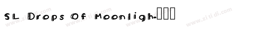 SL Drops Of Moonligh字体转换